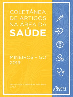 cover image of Coletânea de Artigos na Área da Saúde Mineiros – GO